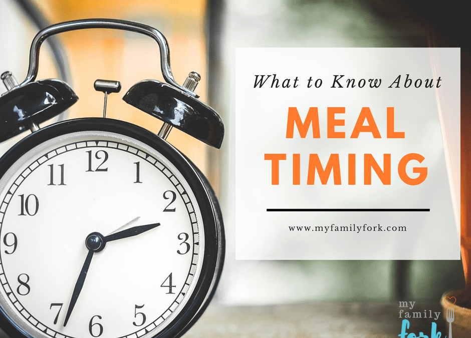 What to Know About Meal Timing